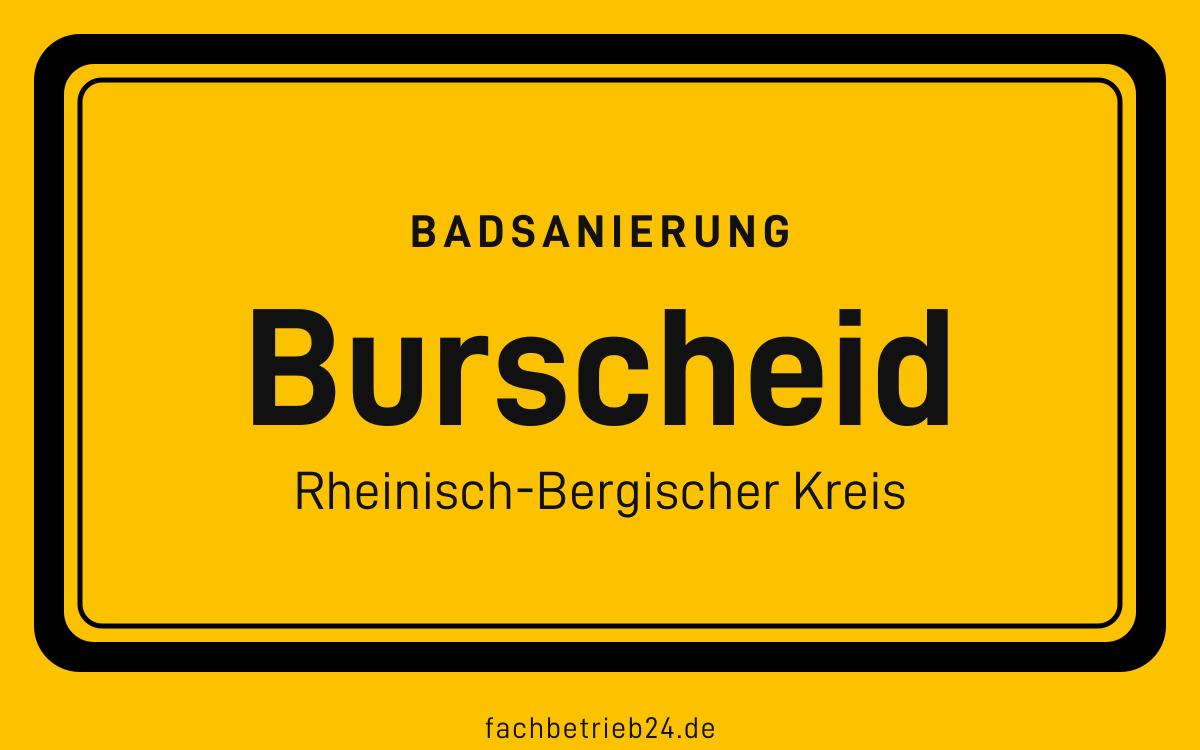 Gelbe Ortstafel Burscheid mit der Kopfzeile Badsanierung