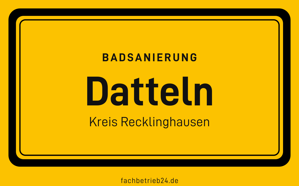 Gelbe Ortstafel Datteln mit der Kopfzeile Badsanierung