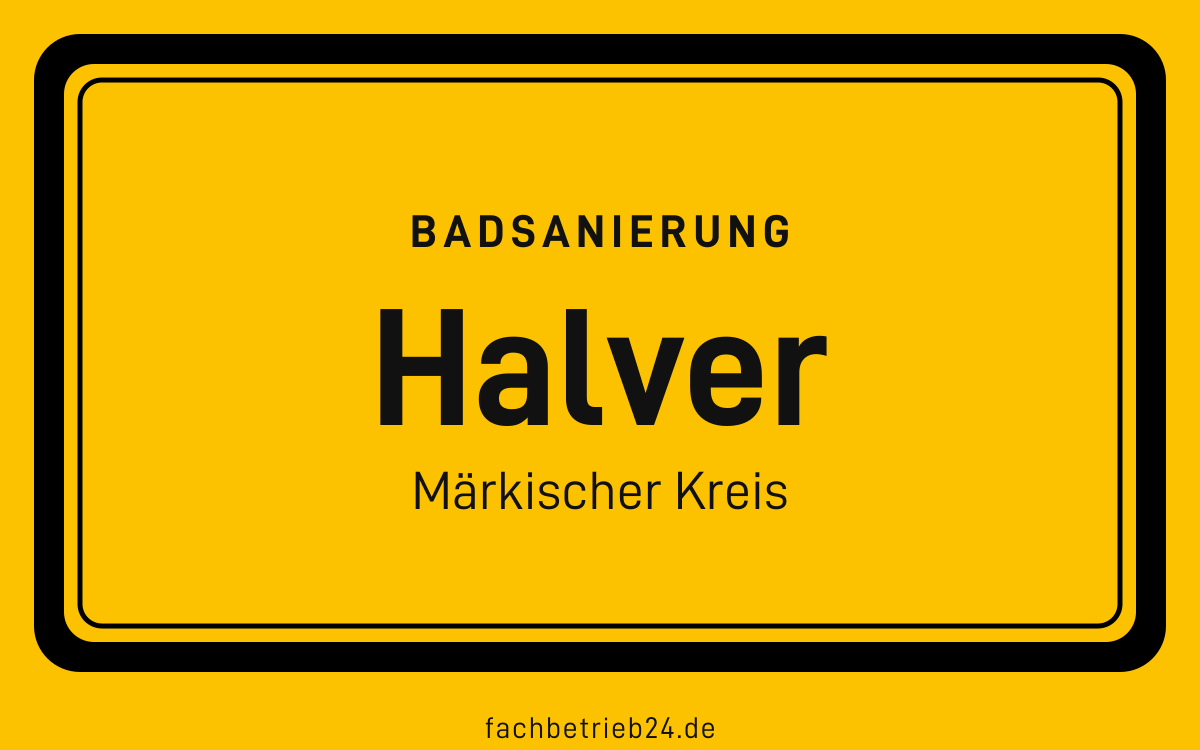 Gelbe Ortstafel Halver mit der Kopfzeile Badsanierung
