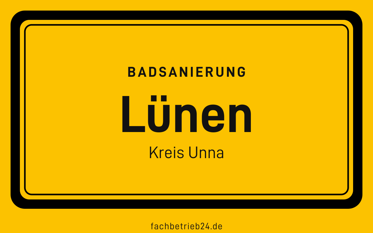 Gelbe Ortstafel Lünen mit der Kopfzeile Badsanierung