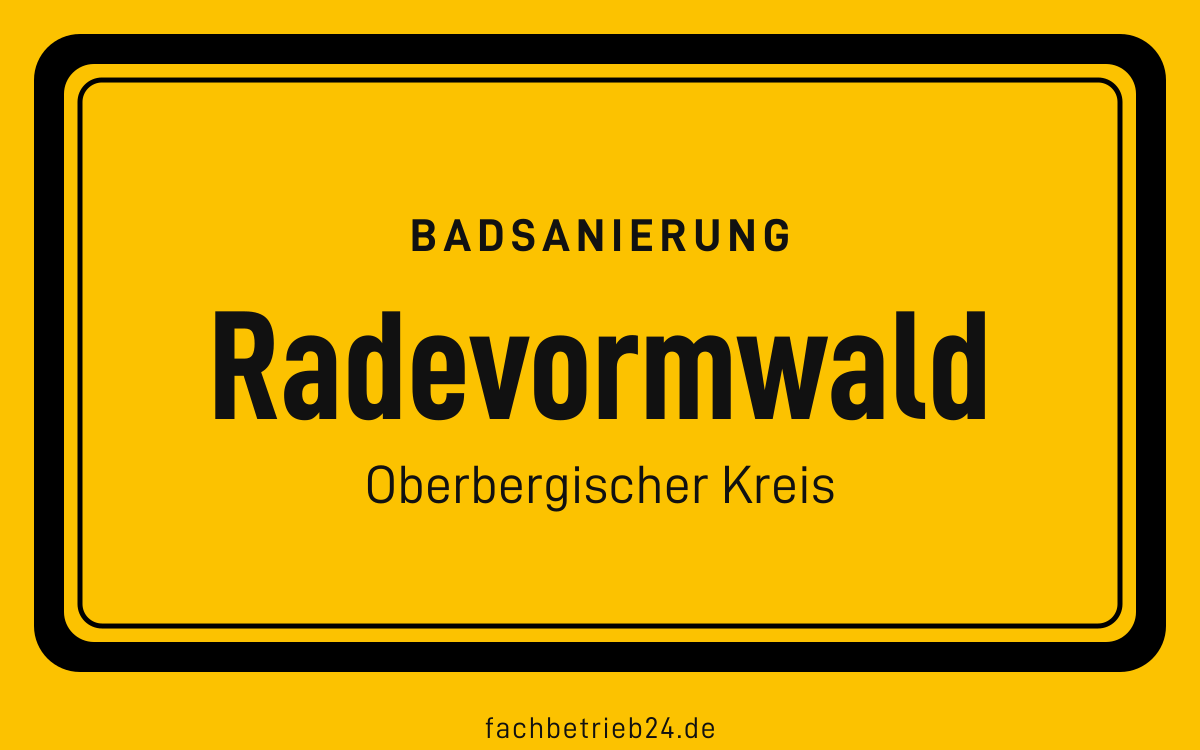 Gelbe Ortstafel Radevormwald mit der Kopfzeile Badsanierung