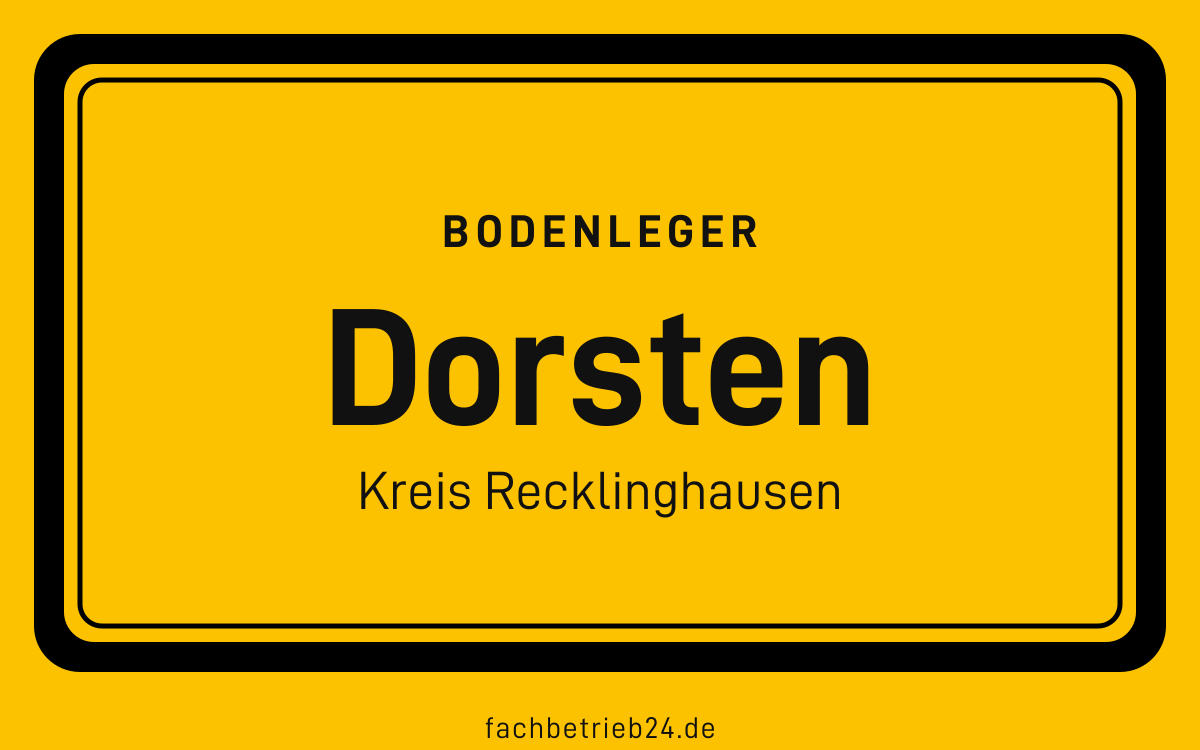 Gelbe Ortstafel Dorsten mit der Kopfzeile Bodenleger
