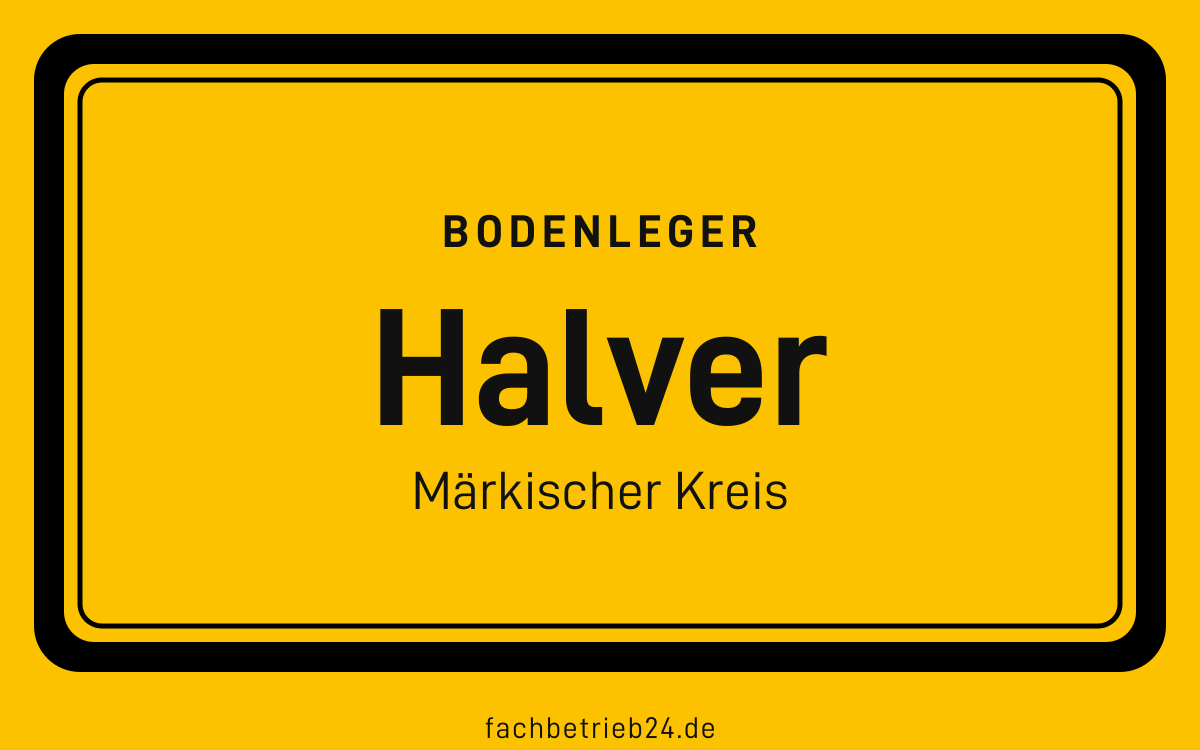 Gelbe Ortstafel Halver mit der Kopfzeile Bodenleger