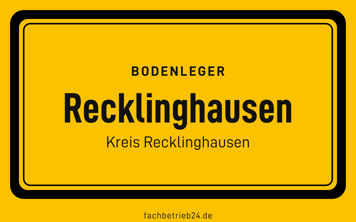Gelbe Ortstafel Recklinghausen mit der Kopfzeile Bodenleger