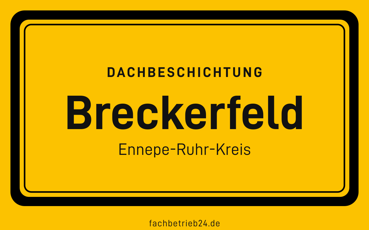 Gelbe Ortstafel Breckerfeld mit der Kopfzeile Dachbeschichtung