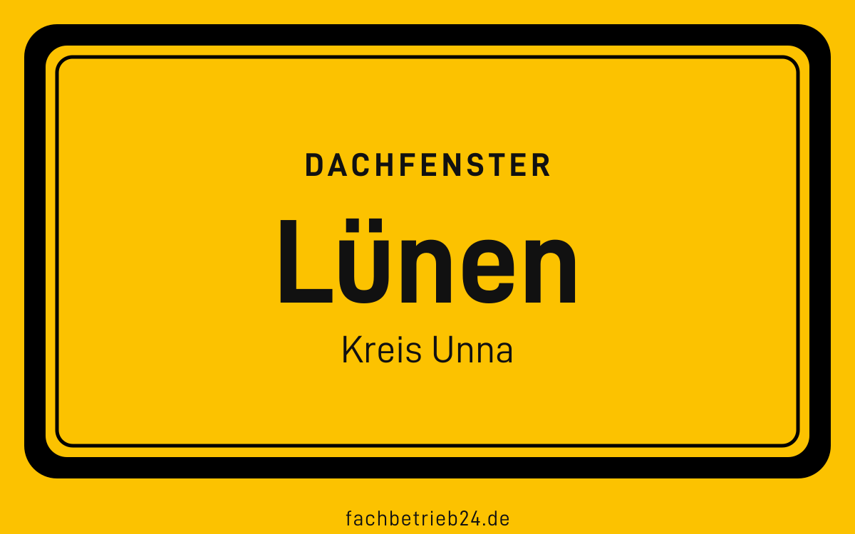 Gelbe Ortstafel Lünen mit der Kopfzeile Dachfenster