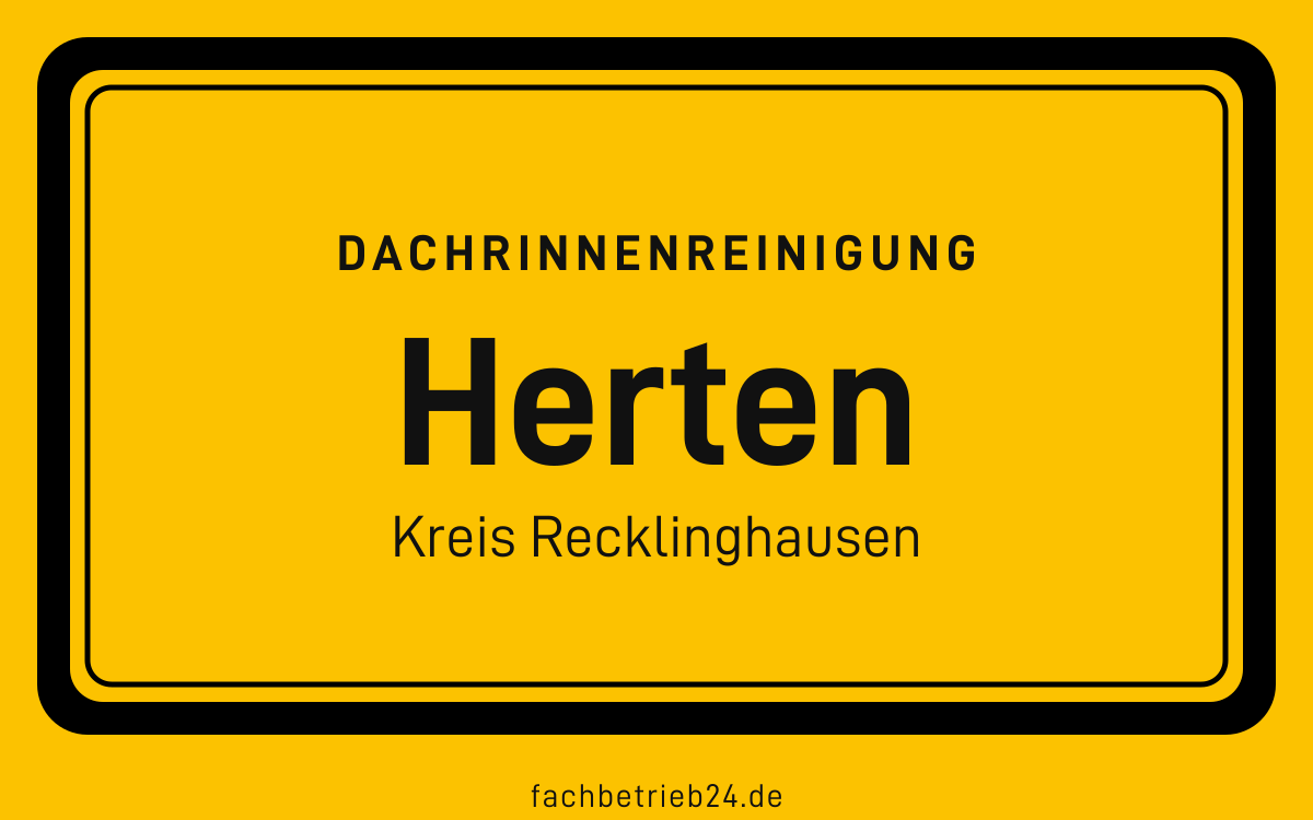 Gelbe Ortstafel Herten mit der Kopfzeile Dachrinnenreinigung, Kreis Recklinghausen