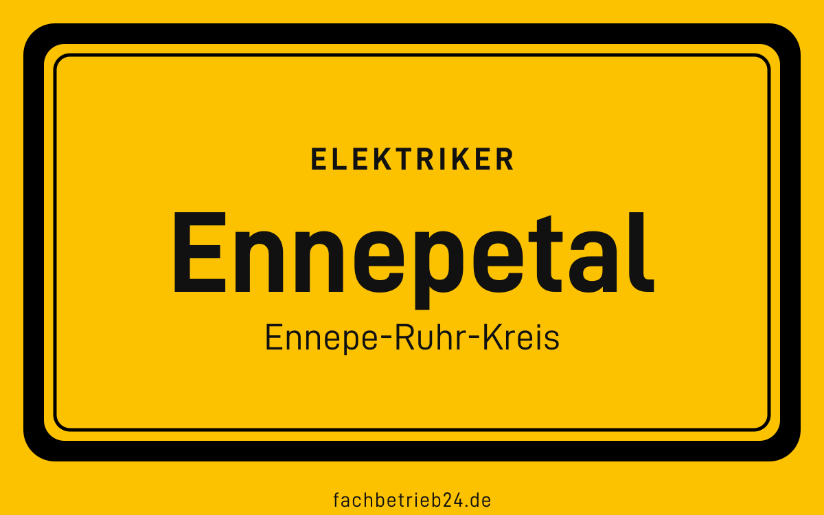 Gelbe Ortstafel Ennepetal mit der Kopfzeile Elektriker