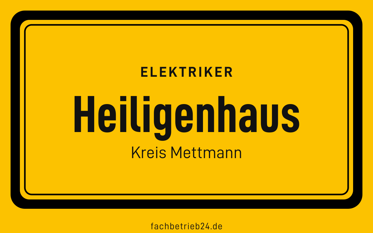 Gelbe Ortstafel Heiligenhaus mit der Kopfzeile Elektriker
