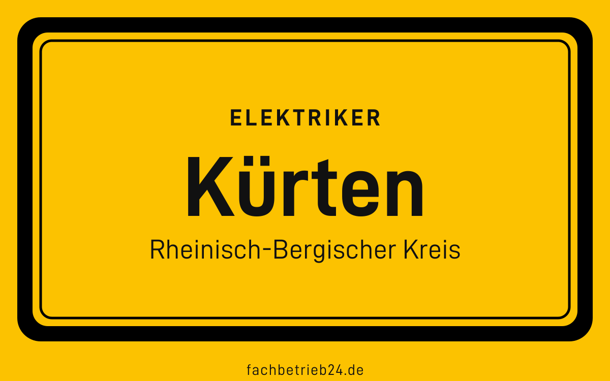 Gelbe Ortstafel Kürten mit der Kopfzeile Elektriker