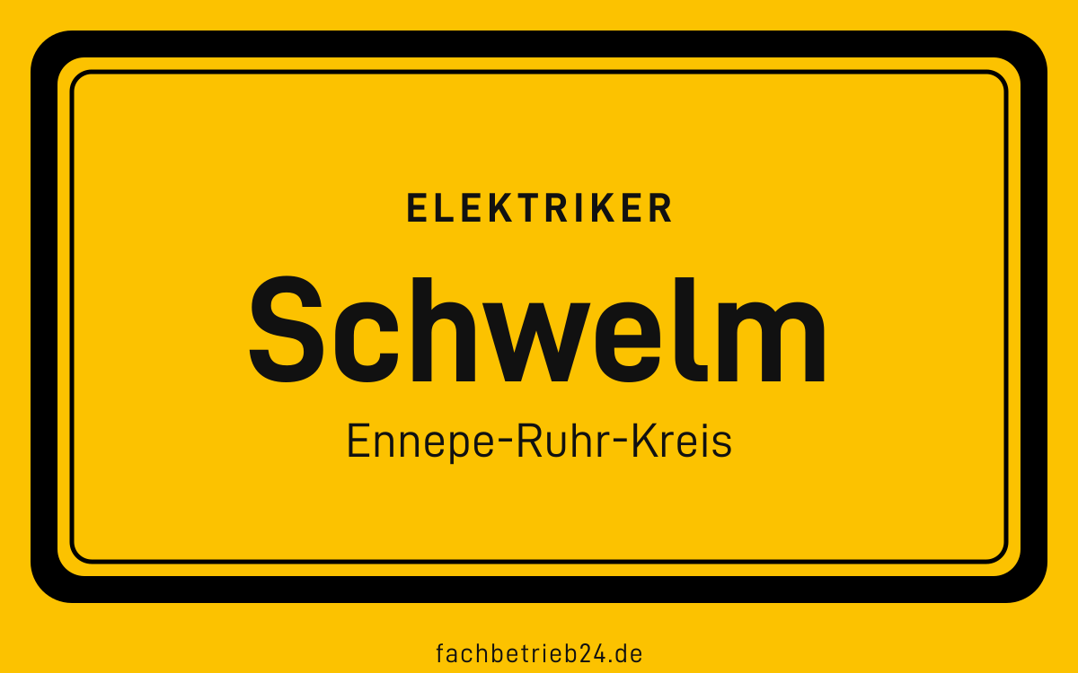 Gelbe Ortstafel Schwelm mit der Kopfzeile Elektriker