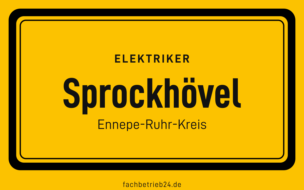 Gelbe Ortstafel Sprockhövel mit der Kopfzeile Elektriker