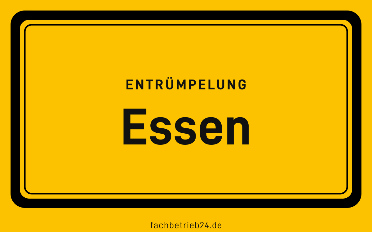 Gelbe Ortstafel Essen mit der Kopfzeile Entruempelung