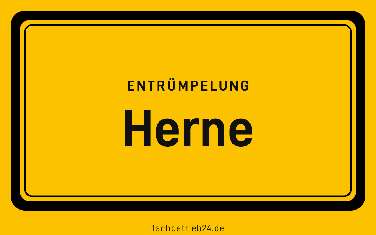 Gelbe Ortstafel Herne mit der Kopfzeile Entruempelung