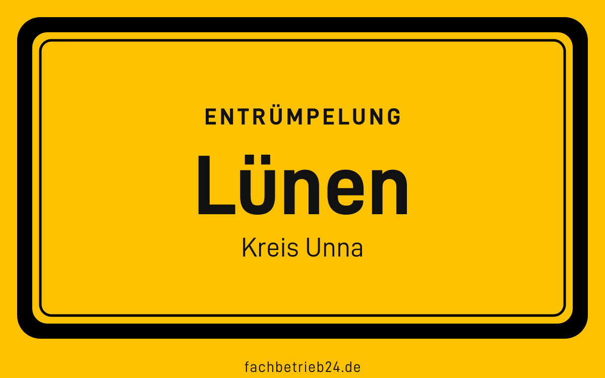 Gelbe Ortstafel Lünen mit der Kopfzeile Entruempelung