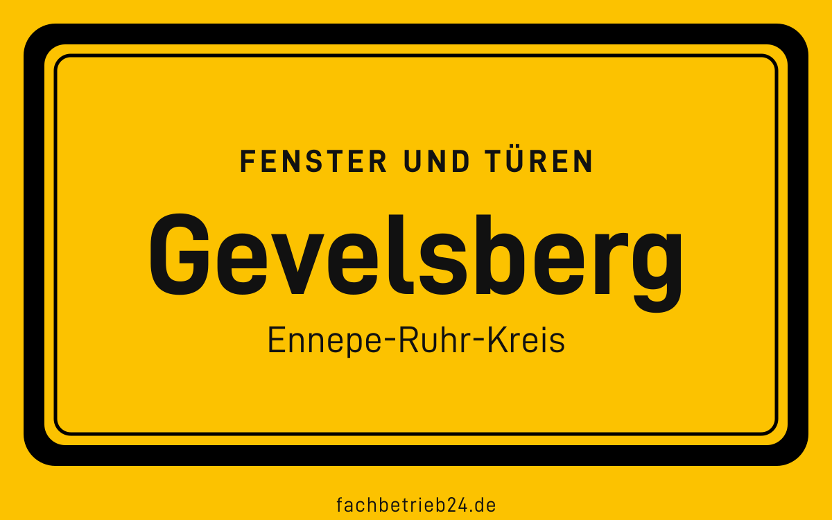 Gelbe Ortstafel Gevelsberg mit der Kopfzeile Fenster und Türen