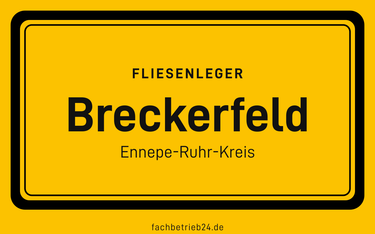 Gelbe Ortstafel Breckerfeld mit der Kopfzeile Fliesenleger