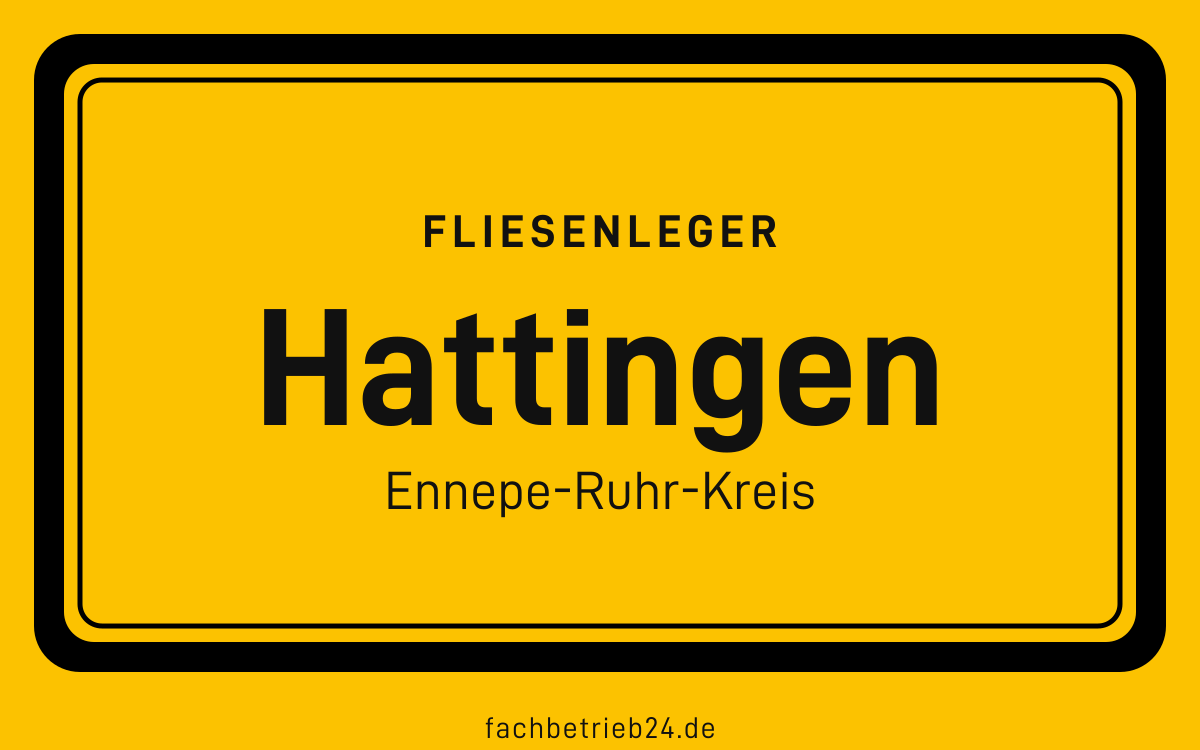 Gelbe Ortstafel Hattingen mit der Kopfzeile Fliesenleger