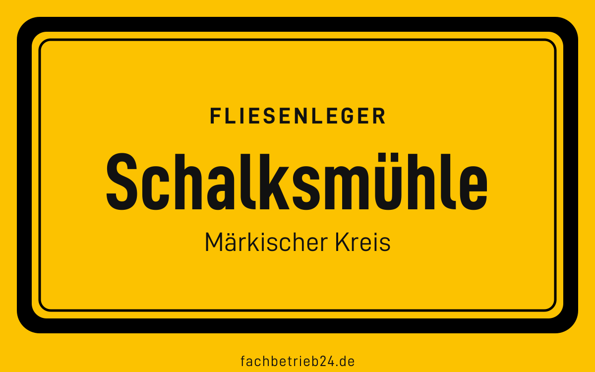 Gelbe Ortstafel Schalksmühle mit der Kopfzeile Fliesenleger