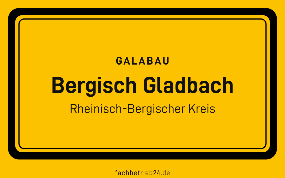 Gelbe Ortstafel Bergisch Gladbach mit der Kopfzeile GaLaBau