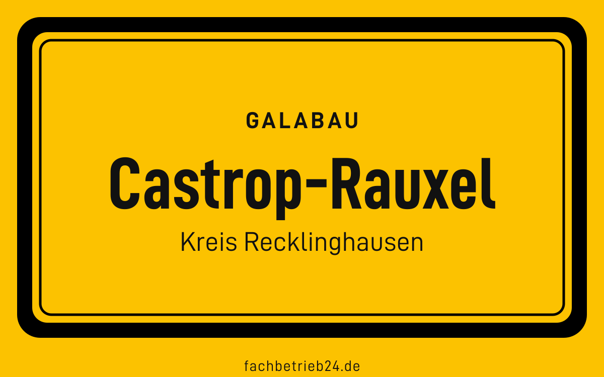 Gelbe Ortstafel Castrop-Rauxel mit der Kopfzeile GaLaBau