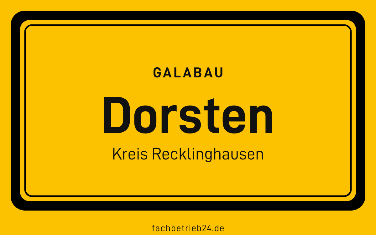 Gelbe Ortstafel Dorsten mit der Kopfzeile GaLaBau
