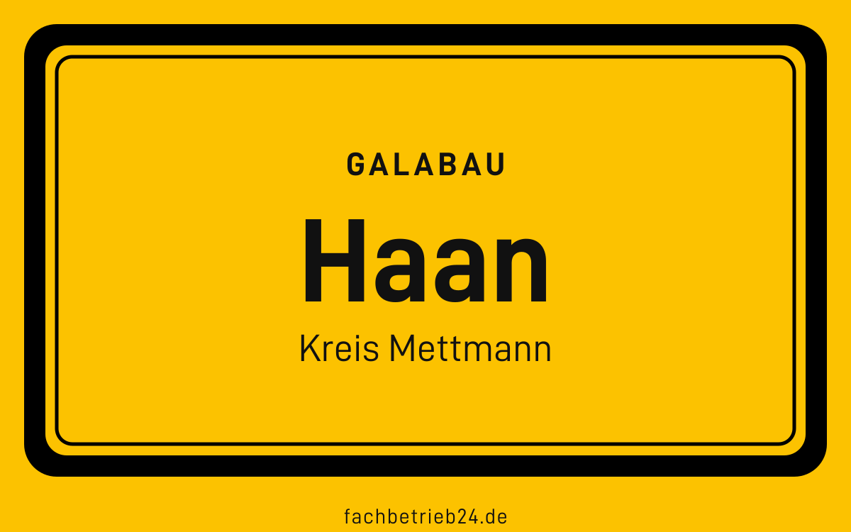 Gelbe Ortstafel Haan mit der Kopfzeile GaLaBau