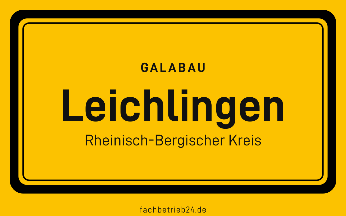 Gelbe Ortstafel Leichlingen mit der Kopfzeile GaLaBau