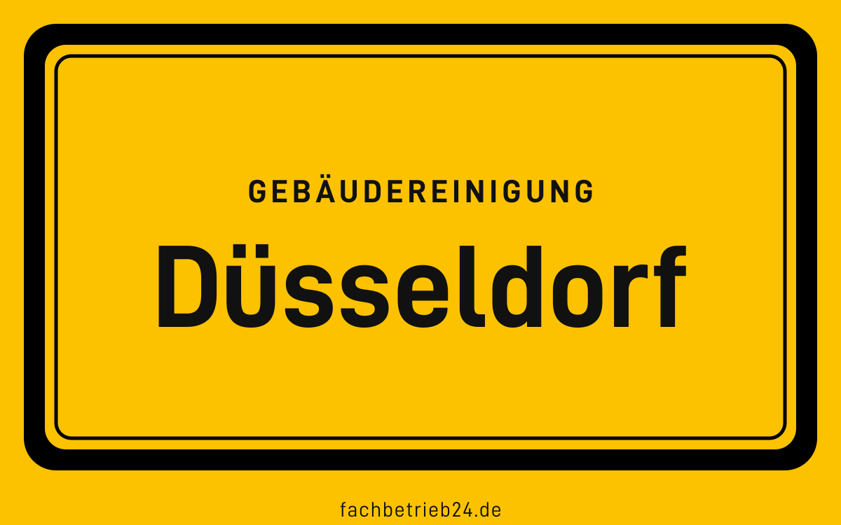 Gelbe Ortstafel Düsseldorf mit der Kopfzeile Gebäudereinigung