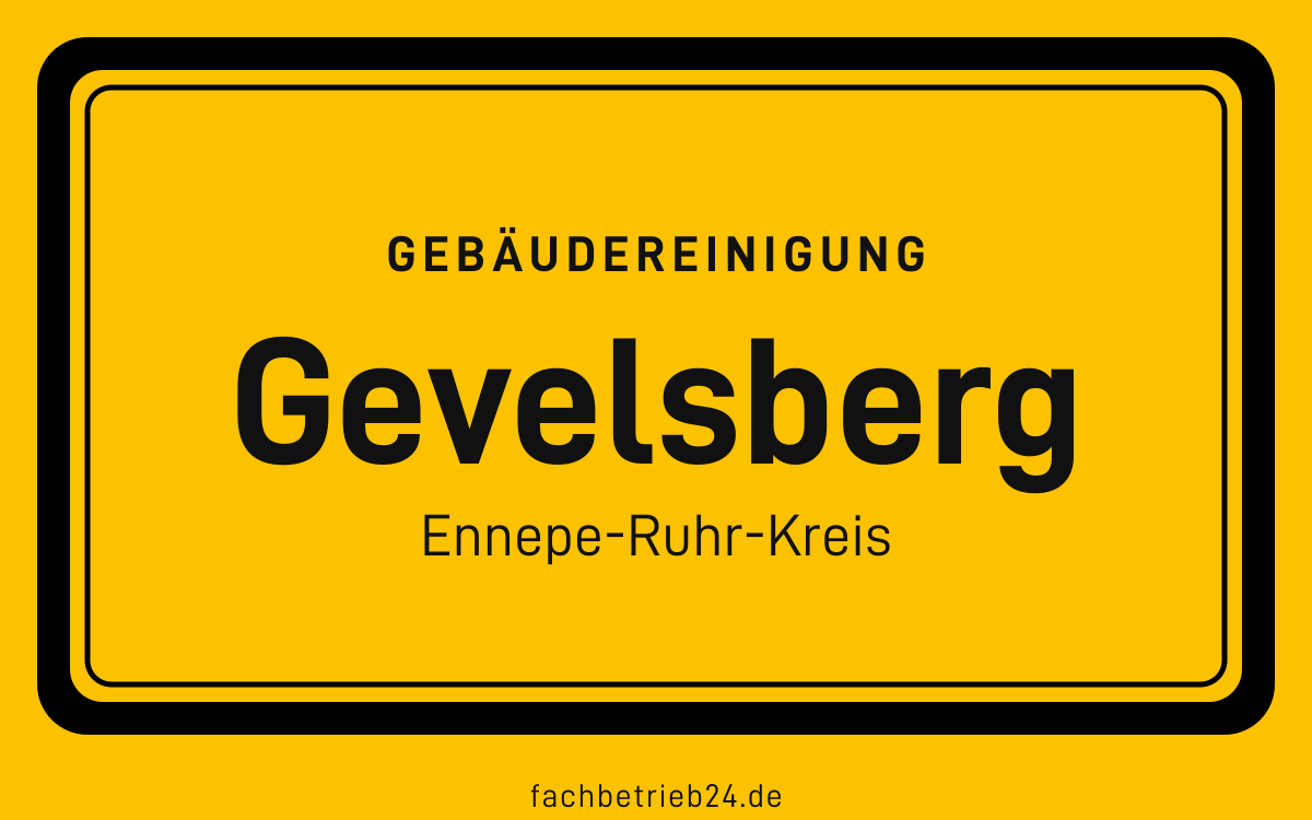 Gelbe Ortstafel Gevelsberg mit der Kopfzeile Gebäudereinigung