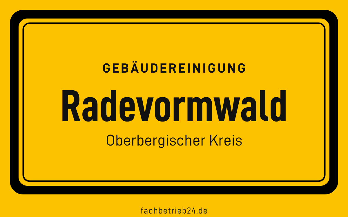 Gelbe Ortstafel Radevormwald mit der Kopfzeile Gebäudereinigung