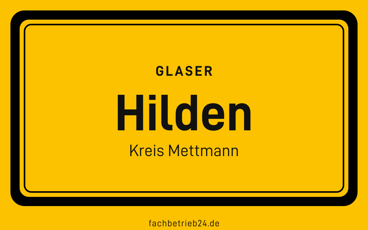 Ortsschild Hilden: Glaser in Hilden