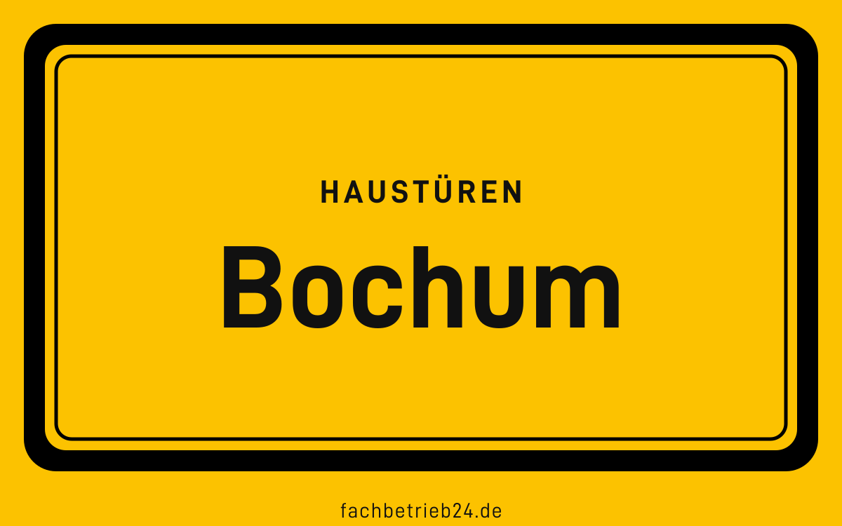 Gelbe Ortstafel Bochum mit der Kopfzeile Haustüren