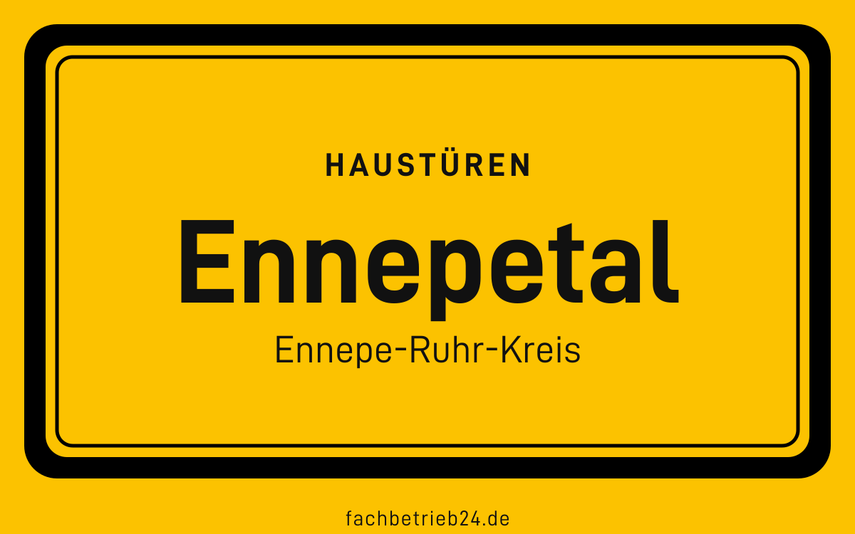 Gelbe Ortstafel Ennepetal mit der Kopfzeile Haustüren