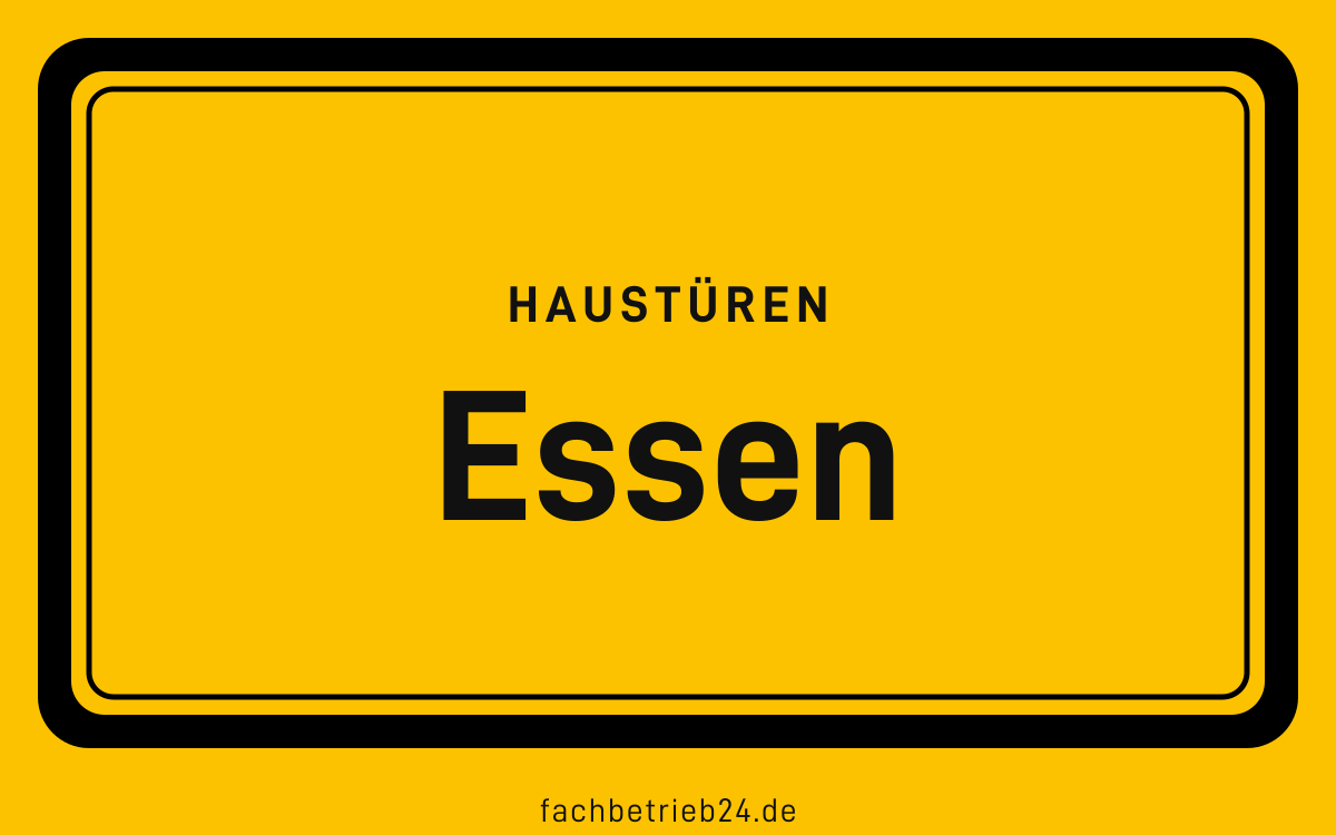 Gelbe Ortstafel Essen mit der Kopfzeile Haustüren