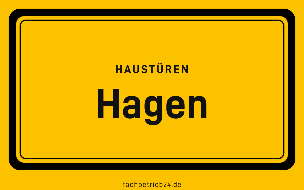 Gelbe Ortstafel Hagen mit der Kopfzeile Haustüren