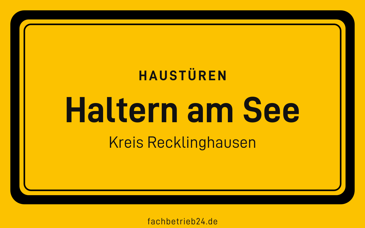 Gelbe Ortstafel Haltern am See mit der Kopfzeile Haustüren
