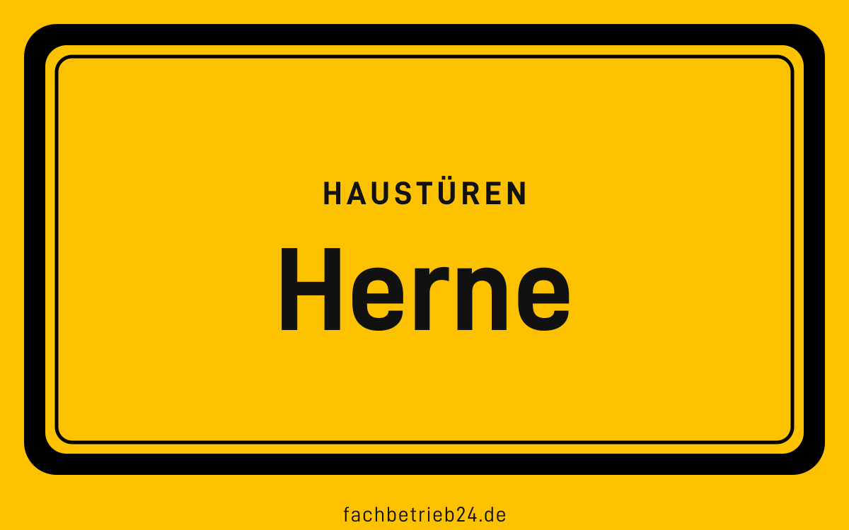 Gelbe Ortstafel Herne mit der Kopfzeile Haustüren
