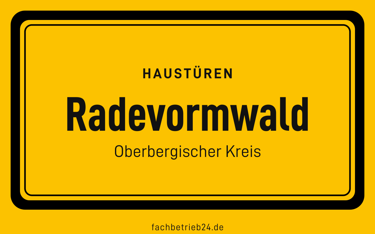 Gelbe Ortstafel Radevormwald mit der Kopfzeile Haustüren