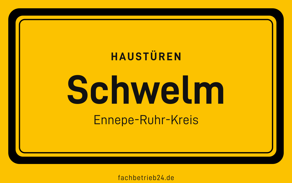 Gelbe Ortstafel Schwelm mit der Kopfzeile Haustüren