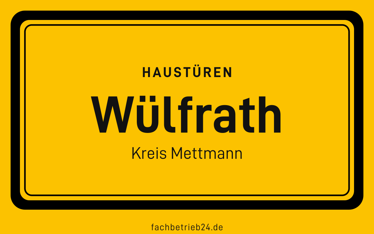 Gelbe Ortstafel Wülfrath mit der Kopfzeile Haustüren