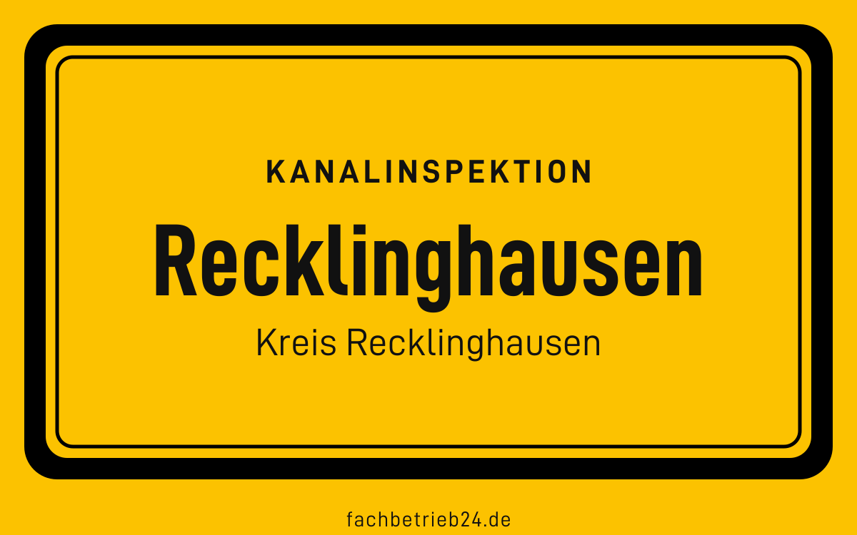 Gelbe Ortstafel Recklinghausen mit der Kopfzeile Kanalinspektion und der Zeile Kreis Recklinghausen