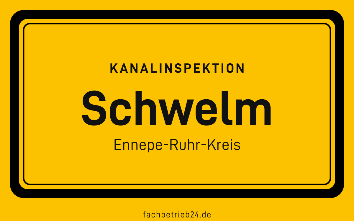 Gelbe Ortstafel Schwelm mit der Kopfzeile Kanalinspektion und der Zeile Ennepe-Ruhr-Kreis