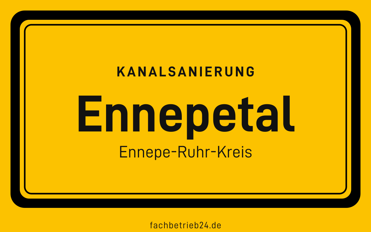 Gelbe Ortstafel Ennepetal mit der Kopfzeile Kanalsanierung