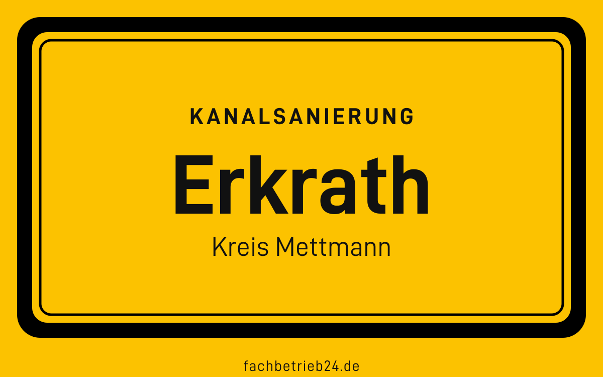 Gelbe Ortstafel Erkrath mit der Kopfzeile Kanalsanierung