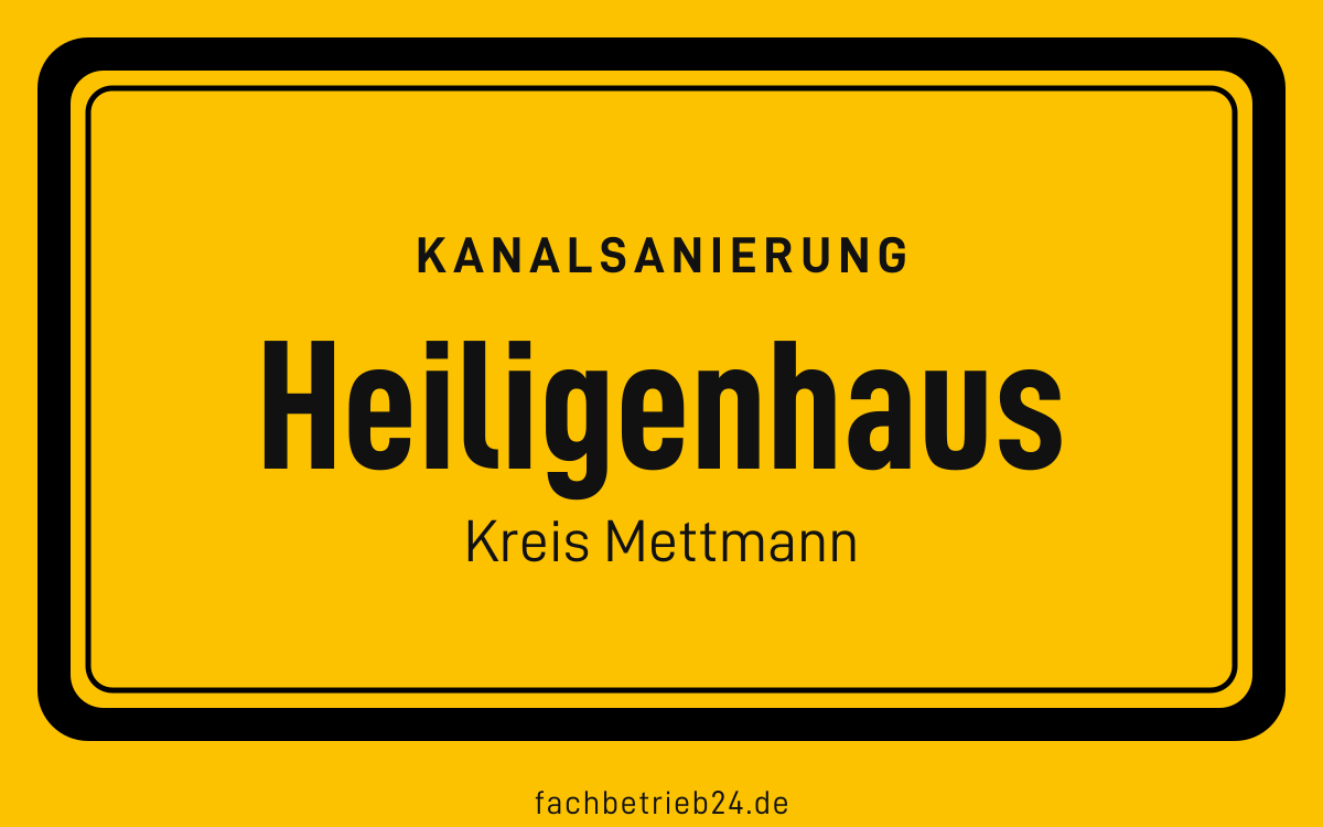 Gelbe Ortstafel Heiligenhaus mit der Kopfzeile Kanalsanierung