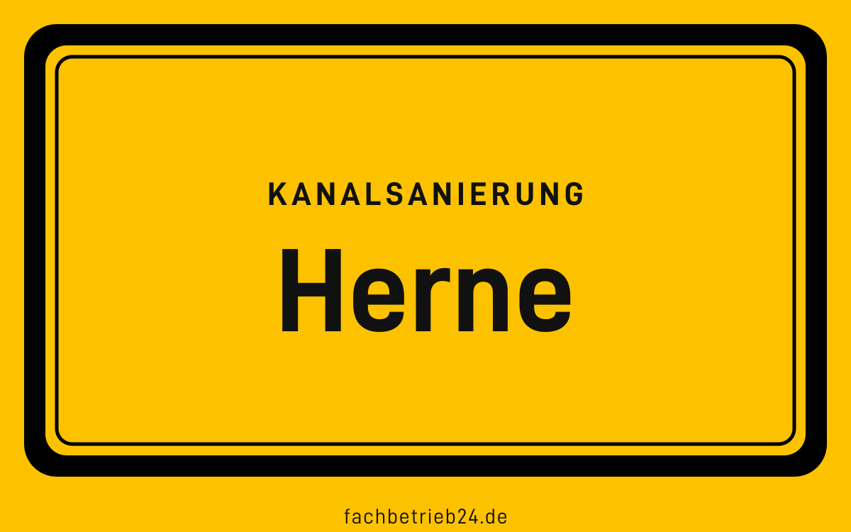 Gelbe Ortstafel Herne mit der Kopfzeile Kanalsanierung