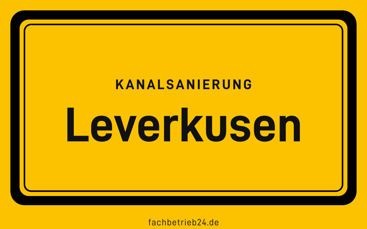Gelbe Ortstafel Leverkusen mit der Kopfzeile Kanalsanierung