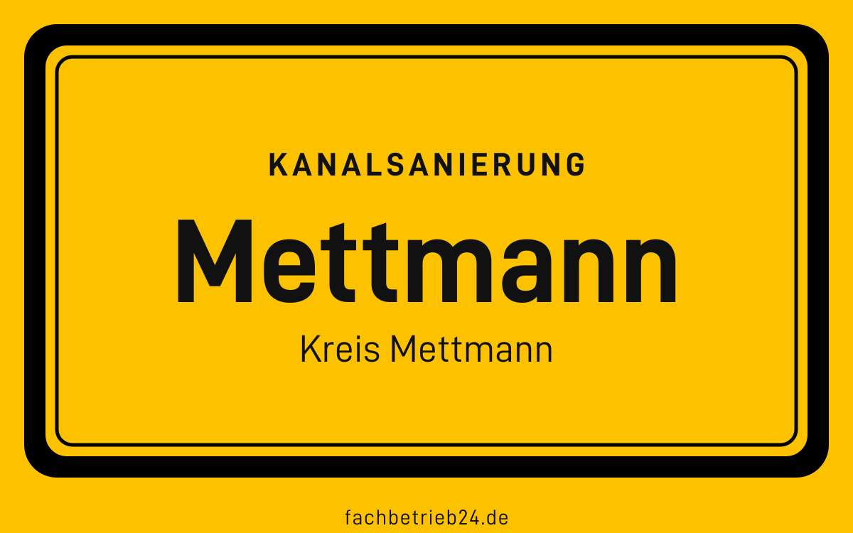 Gelbe Ortstafel Mettmann mit der Kopfzeile Kanalsanierung