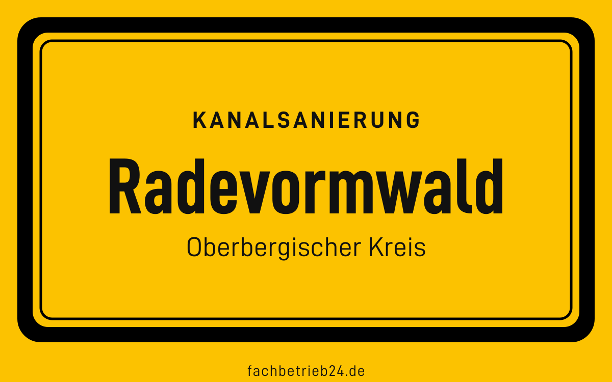 Gelbe Ortstafel Radevormwald mit der Kopfzeile Kanalsanierung